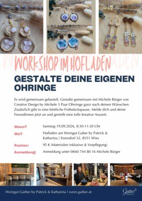 Ohrringe selbst basteln im Hofladen mit Weinbar am Weingut Garber by Patrick und Katharina